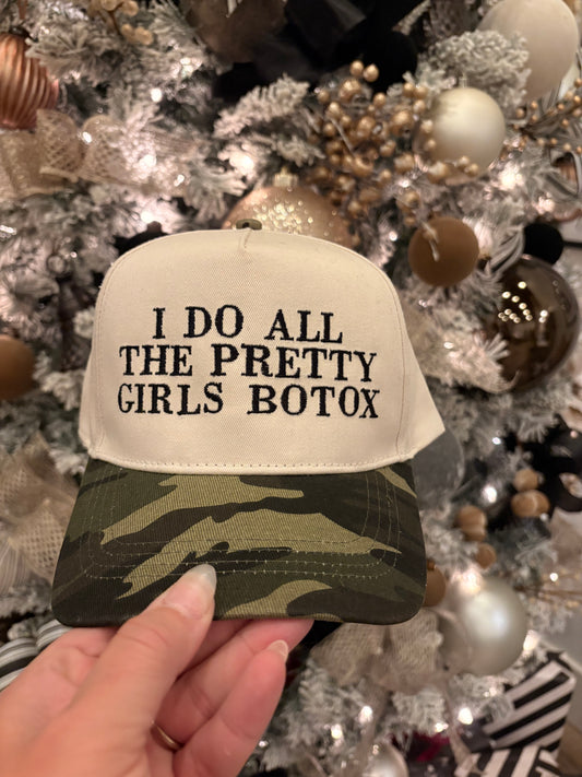 I do all the pretty girls…. Hat